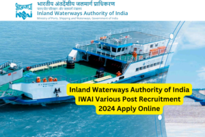 IWAI Recruitment 2024 