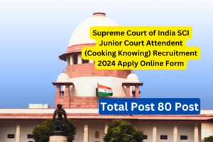 SCI Junior Court Attendent Recruitment 2024 