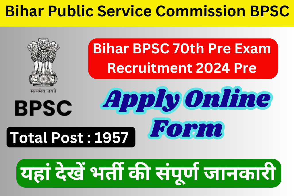 Bihar BPSC 70th Pre Exam Recruitment 2024