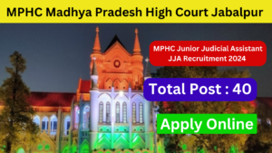 MPHC Junior Judicial Assistant JJA Recruitment 2024